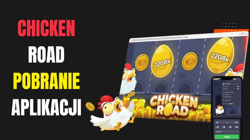 Chicken Road pobranie aplikacji