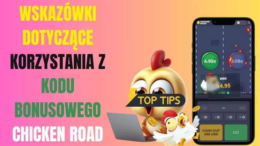 wskazówki dotyczące używania Kod Bonusowy do Gry Chicken Road